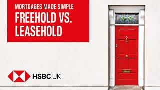 Freehold vs Leasehold? | Mortgages Made Simple | HSBC UK