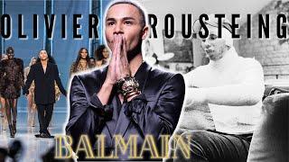 The INCREDIBLE Story Of Balmain Designer Olivier Rousteing