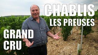 Chablis grand cru Les Preuses – Burgundy winemaker François Servin tells the story behind the wine