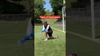 Which type of goalkeeper are you? #goalkeeper #goalkeepertraining