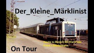 #Märklin_H0 Zu Besuch bei Frank von Frank´s Modellbahn (Anlage Katharinental) #Folge 1