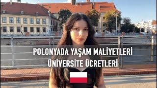 POLONYA'DA ÜNİVERSİTE EĞİTİMİ VE YAŞAM MASRAFLARI