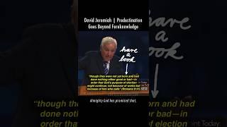 David Jeremiah | Predestination Goes Beyond Foreknowledge | #johnmacarthur #rcsproul #paulwasher