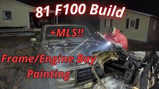 81 F100 Build | Engine Bay Clean And Paint, Frame Paint, Mini Vacation And MLS!!