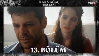 Kara Ağaç Destanı 13. Bölüm @trt1