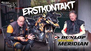 Erstkontakt Dunlop Trailmax Meridian by mopedreifen.de