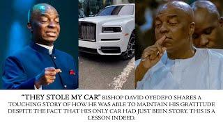 THEY STOLE MY CAR - BISHOP DAVID OYEDEPO SHARES TOUCHING STORY OF A GRATEFUL LIFESTYLE HE HAS LIVED