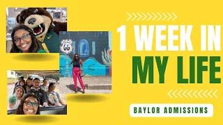 ONE WEEK IN THE LIFE OF AN ADMISSIONS COUNSELOR | BAYLOR UNIVERSITY