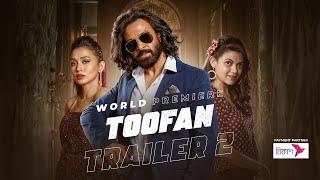 Trailer 2- Toofan | Shakib Khan, Mimi C, Chanchal C | Raihan Rafi | 19 SEP| World Premiere | hoichoi