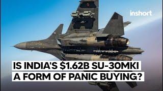 India's $1.62 billion Su-30mki deal panic buying as Pakistan modernizes its fighter fleet | InShort