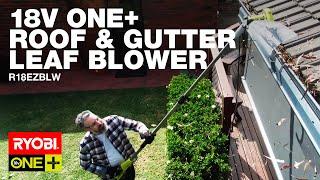 RYOBI 18V ONE+ Roof and Gutter Leaf Blower (R18EZBLW) in action