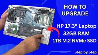 Upgrading Newer HP 17.3" Laptop With New RAM And M.2 NVMe SSD