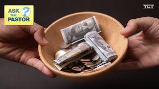 Where is Tithing in the New Testament Found? | ASK THE PASTOR LIVE