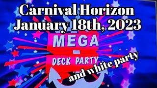 Mega Deck Party with Cookie!!!!! on the Carnival Horizon Jan. 18, 2023