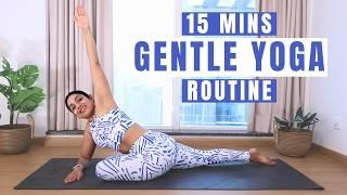 15 mins Gentle Yoga Routine | Full Body Stretch to Relax your Body