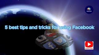 5 Hidden Facebook Tips & Tricks