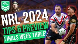 2024 NRL Finals Week 3: Tips & Predictions!