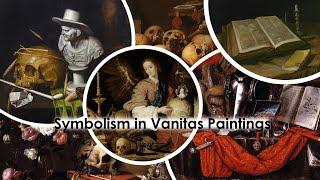 Symbolism in Vanitas Paintings