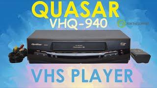 QUASAR VCR / VHS PLAYER AND RECORDER VHQ-940 WITH BUILT-IN TUNER PRODUCT DEMO