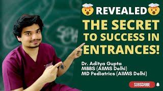 SECRET TO SUCCESS IN ENTRANCE EXAMS !  WHAT TOPPERS DONT TELL !