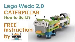 How to build Caterpillar Lego Wedo 2.0 FREE instruction