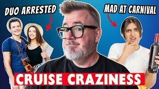 CRUISE SHOW - Young Couple Arrested After Cruise, CARNIVAL CRUISER UPSET, HAL Cruise TV Show Coming