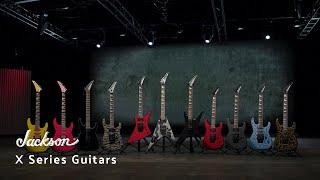 2022 Jackson X Series Guitars | Jackson Presents | Jackson Guitars