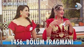 Gelinim Mutfakta 1456.Bölüm Fragmanı