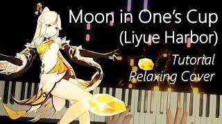 「Moon in One's Cup」【Genshin Impact OST】 Piano Tutorial