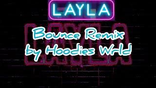 DJ Robin & Schürze - Layla (Hoodies Wrld Bounce Remix)