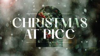 Christmas at PICC - A Christmas To Remember