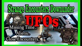 Australian UFO Reports | Strange Encounters Downunder