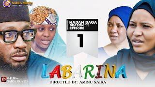 LABARINA SEASON 11 EPISODE 1 KADAN DAGA NA RANAR JUMA’A