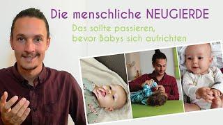 Baby verstehen: Neugierde und Reihenfolge der Entwicklung