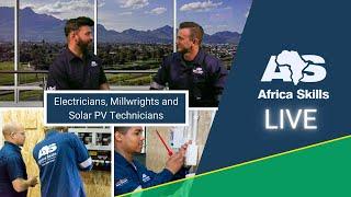 Africa Skills Live Ep.4: Electricians, Millwrights and Solar PV Technicians