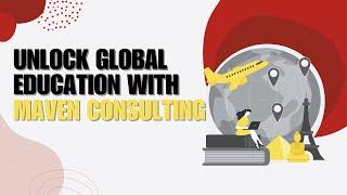 From Dream to Reality: Study Abroad with Maven Consulting Services #Studyabroad