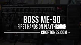 Boss ME-90 | First Hands On Playthrough Demo