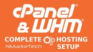 WHM (CPanel) Original Setup Walkthrough