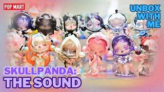 【POP MART】SKULLPANDA: THE SOUND | FULL SET UNBOXING (4K)