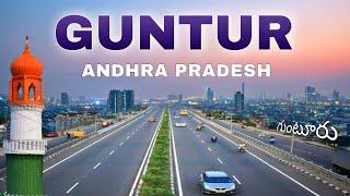 Guntur City | Chilli hub of India | Andhra pradesh का गुंतुर शहर 