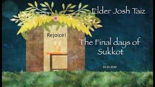 The Last Days of Sukkoth