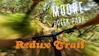 Redux Trail | Moore Creek Park | MTB