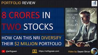 8 Crores in Two Stocks: How Can This Investor Diversify Their Portfolio?