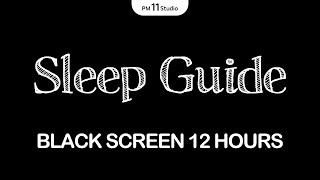 Sleep Guide Meditation | Sleep Music for Relaxing, Deep Sleep | Black Screen