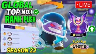 Global Top No.1 Rank Push! Day 21 Let's do it Live | Pokemon unite