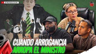 CUANDO LA ARROGANCIA ARROPA EL MINISTRO | PMG RADIO SHOW