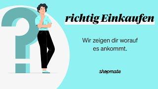 So kaufst du mit shopmate bei deinen Lieblingsshops