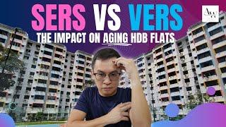 SERS Vs VERS – The Impact On Aging HDB Flats