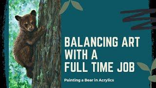 Balancing a Full Time Job with Your Art | What I do to keep up with my Artwork