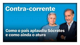 Como o país aplaudiu Sócrates e como ainda o atura | Contra-Corrente em direto